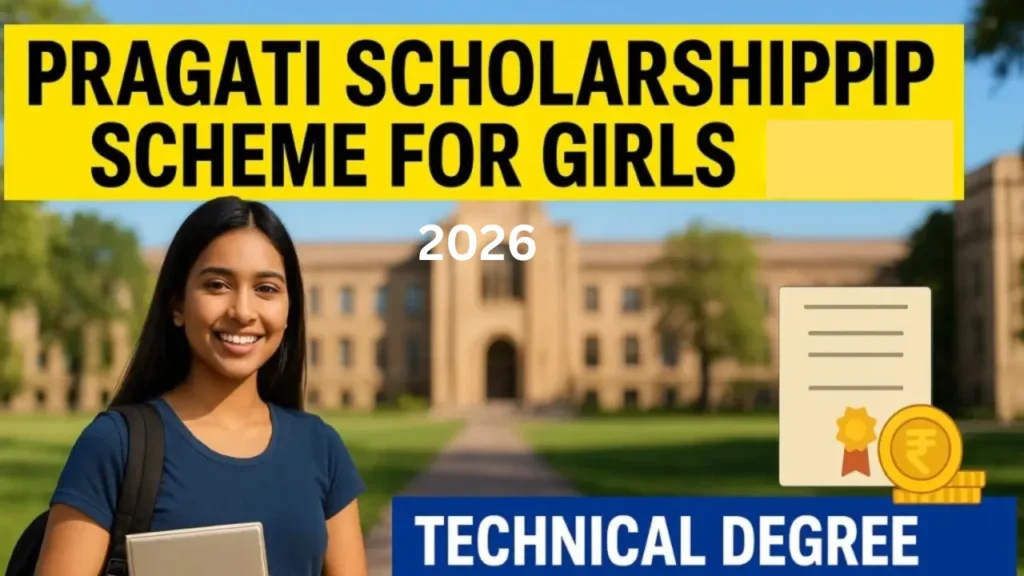 Pragati Scholarship Scheme For Girls