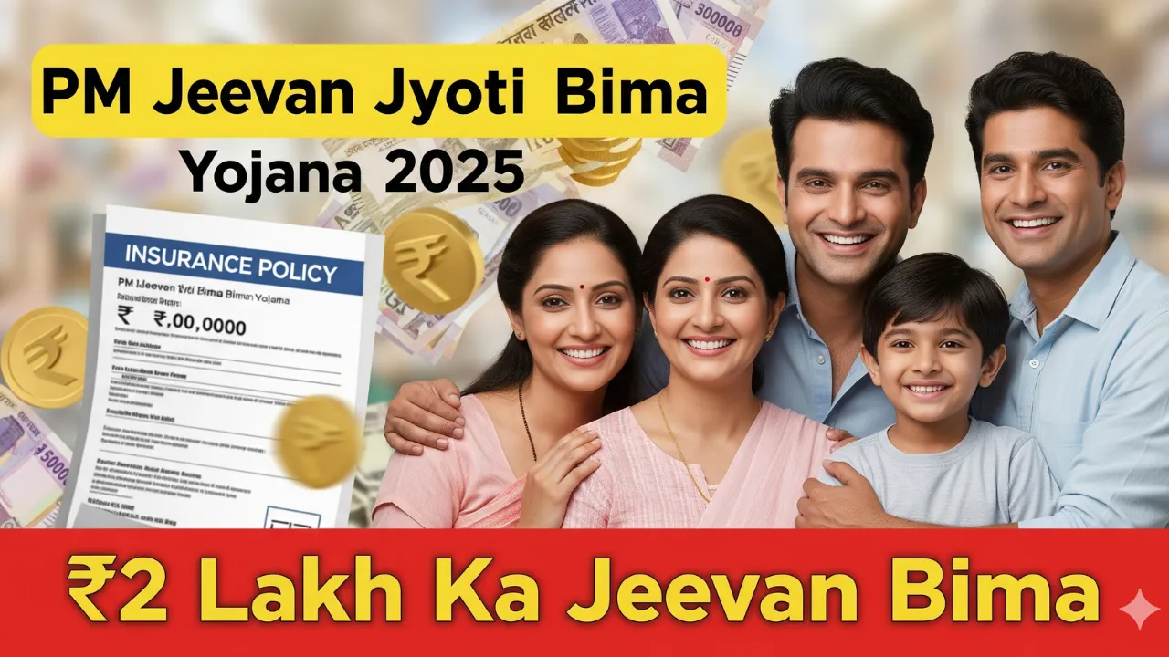 PM Jeevan Jyoti Bima Yojana