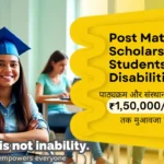 Post Matric Scholarship Students with Disabilities