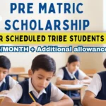 PRE MATRIC SCHOLARSHIP FOR SCHEDULED TRIBE STUDENT