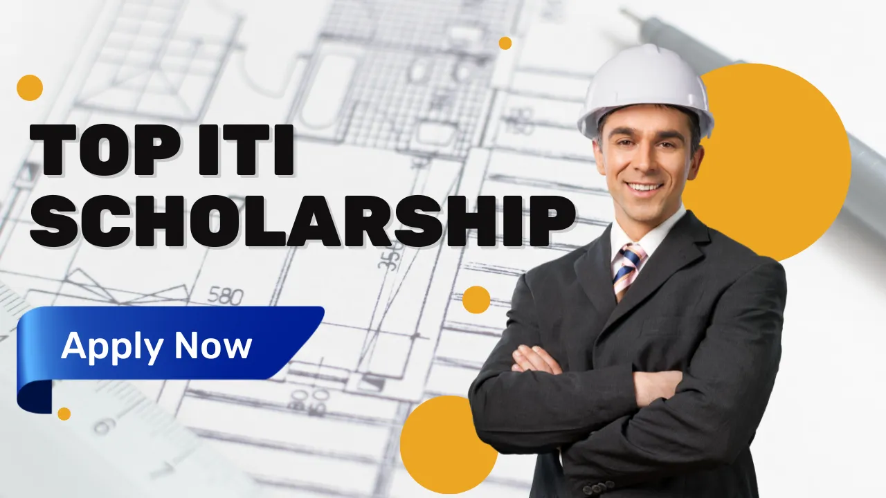 Top scholarship for ITI