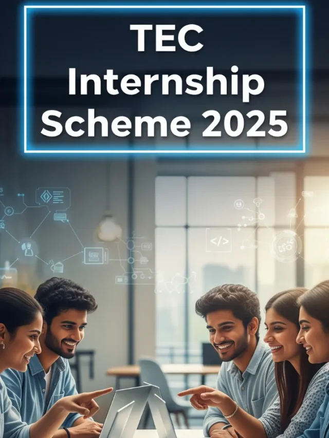TEC Internship Scheme स्टूडेंट्स के लिए सुनहरा मौका