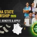 Odisha State Scholarship 2026 आवेदन प्रक्रिया, पात्रता और लाभ Odisha State Scholarship