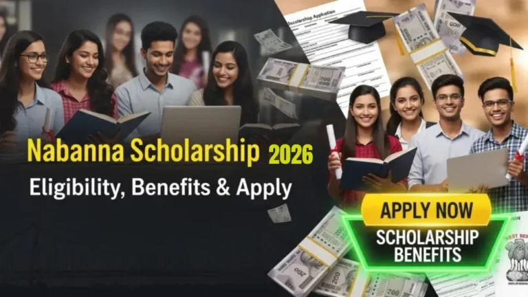Nabanna Scholarship 2026 आवेदन प्रक्रिया, योग्यता व लाभ