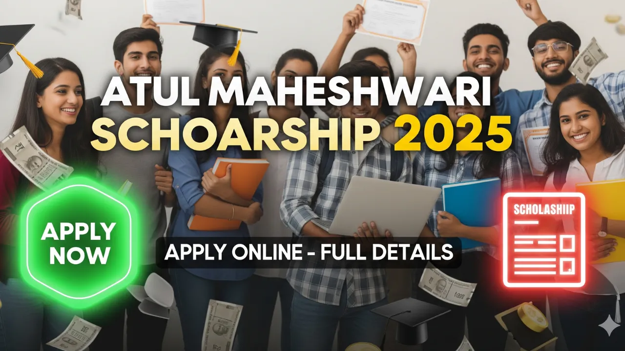 Atul Maheshwari Scholarship