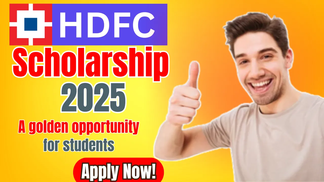 HDFC Scholarship Last Date
