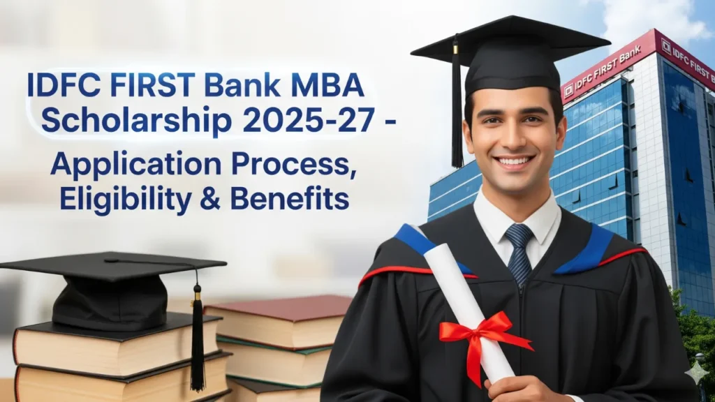 IDFC FIRST Bank MBA Scholarship