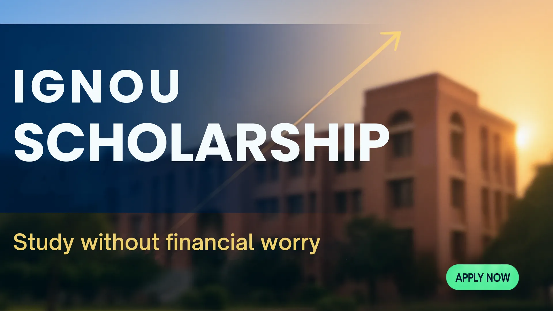 IGNOU Scholarship