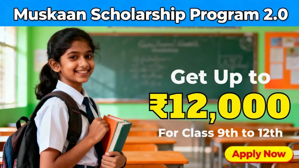 Muskaan Scholarship Program 2