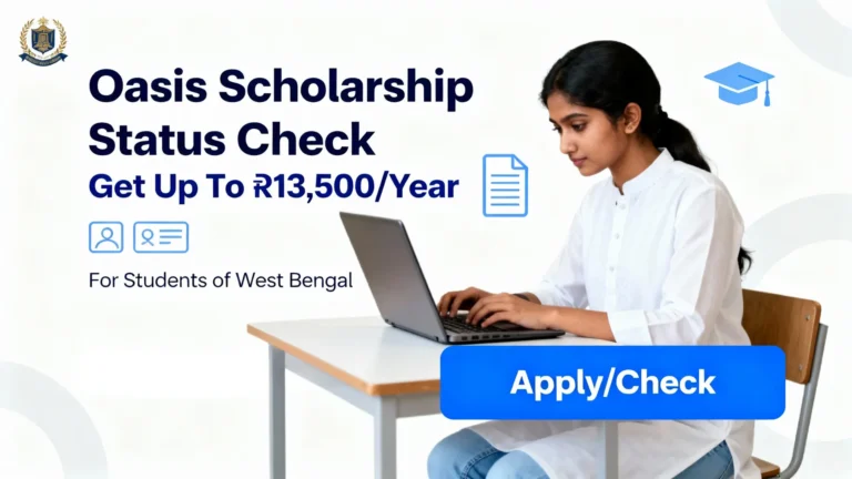 Oasis Scholarship Status Check 2025 क्या है संपूर्ण जानकारी