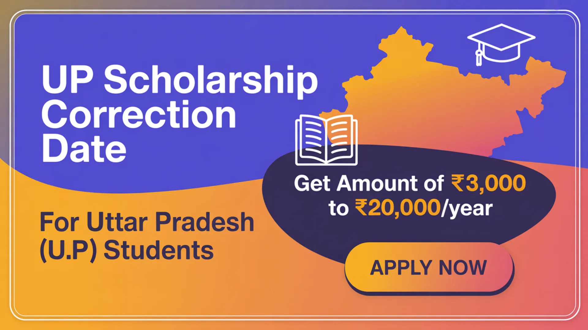 UP Scholarship Correction date