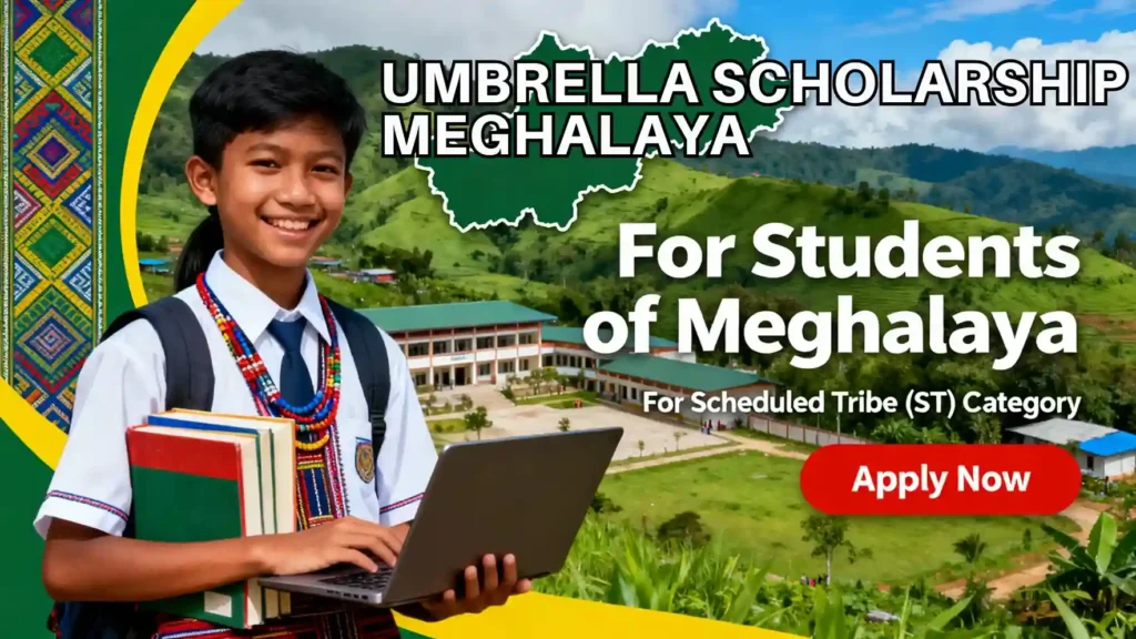 Umbrella Scholarship Meghalaya