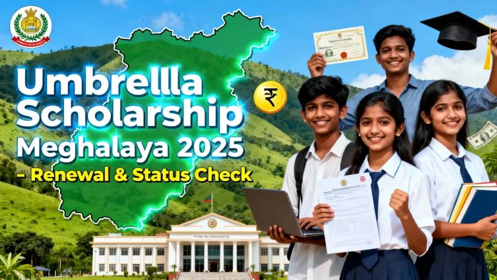 Umbrella Scholarship Meghalaya Amount