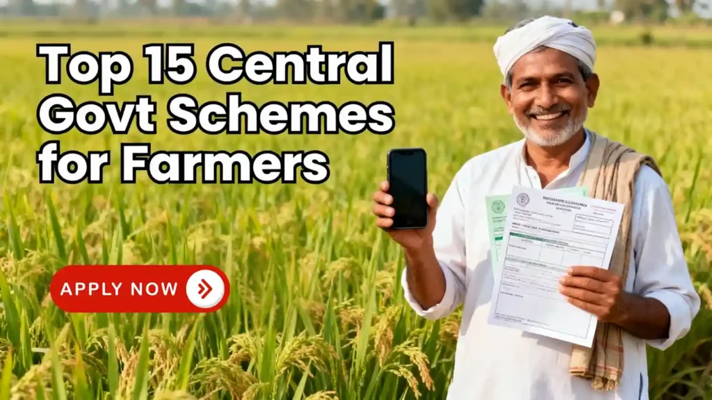 Central Government Schemes for Farmers