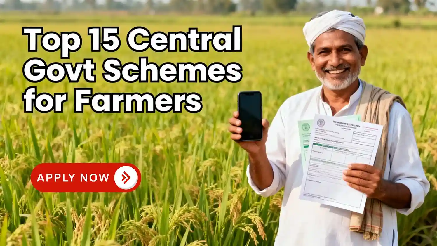 Latest 15 Central Government Schemes for Farmers 2026
