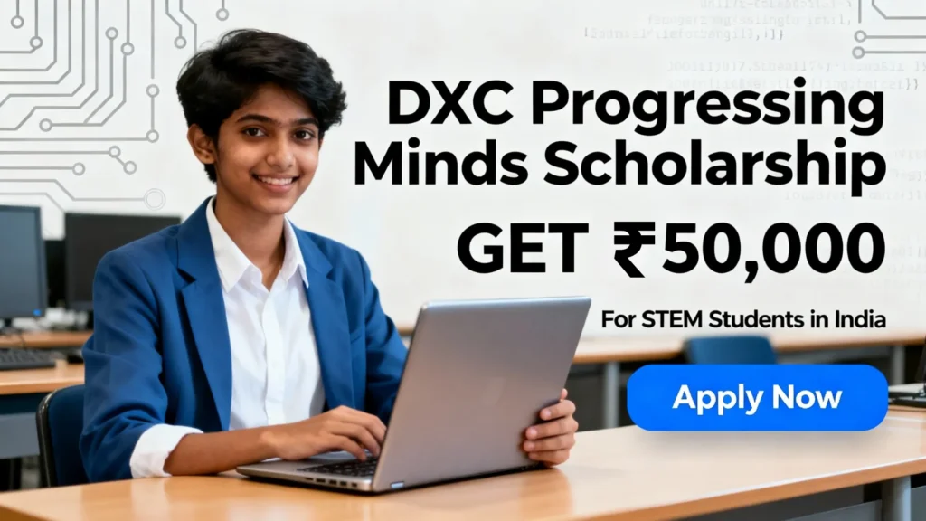 DXC Progressing Minds Scholarship
