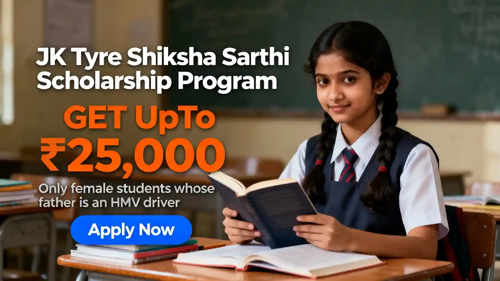 JK Tyre Shiksha Sarthi Scholarship Program