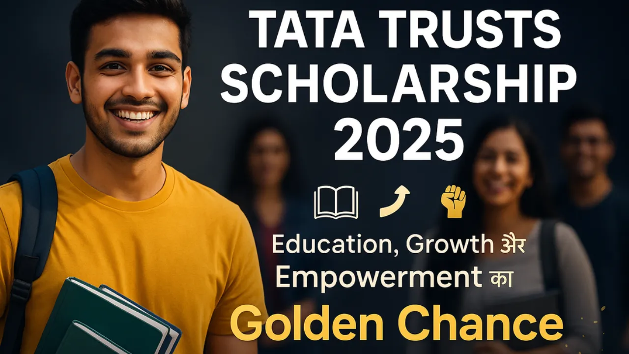 Tata Trusts Scholarship