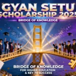 Gyan Setu Scholarship