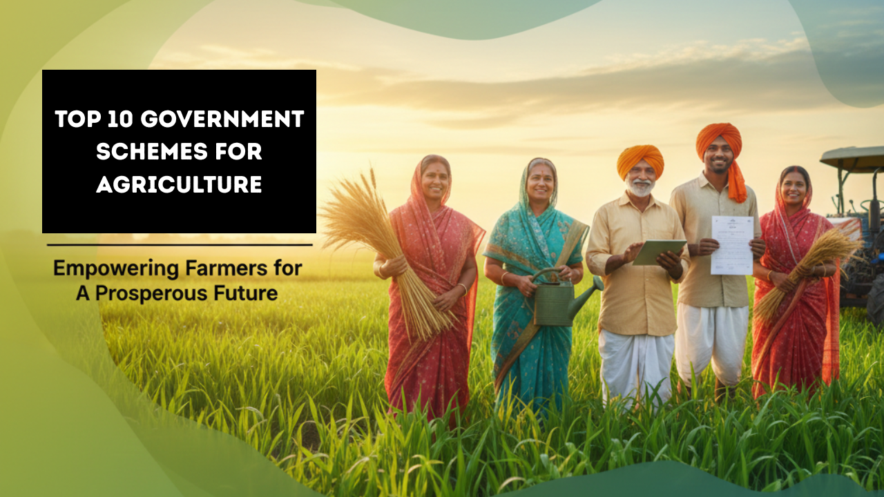 top-10-government-schemes-for-agriculture