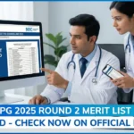 UP NEET PG Round 2 Merit List जारी nic पर देखें पूरी लिस्ट nic