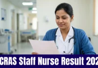 CCRAS Staff Nurse Result 2026